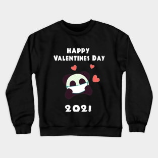 happy valentines day 2021 Crewneck Sweatshirt